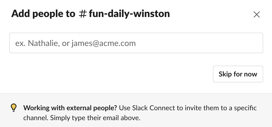 Option to add people to a newly-created Slack channel.