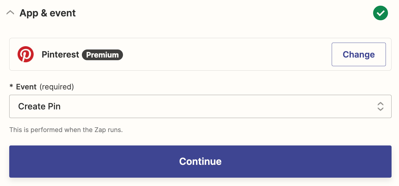 An action step in the Zap editor with Pinterest selected for the action app and Create Pin selected for the action event.