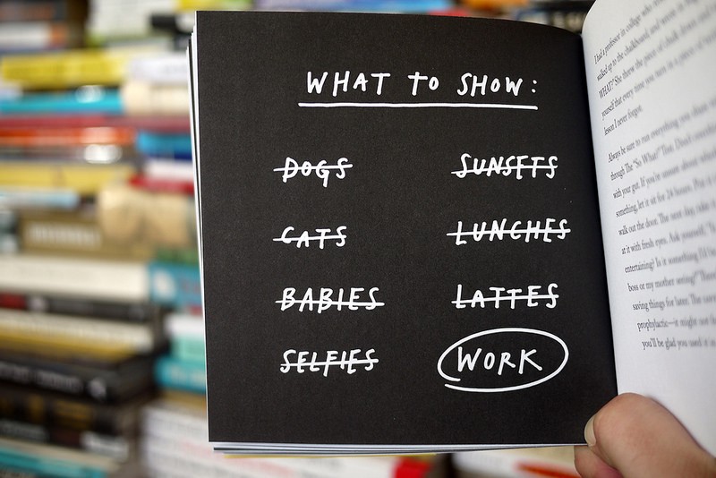 What to show: Your Work via Austin Kleon