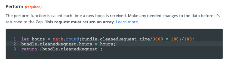 Code snippet reads: let hours = Math.round(bundle.cleanedRequest.time/3600 * 100)/100; bundle.cleanedRequest.hours = hours; return [bundle.cleanedRequest];