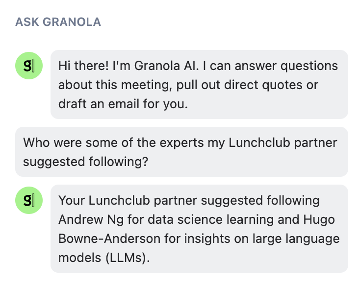 Conversation with the Granola chatbot. 