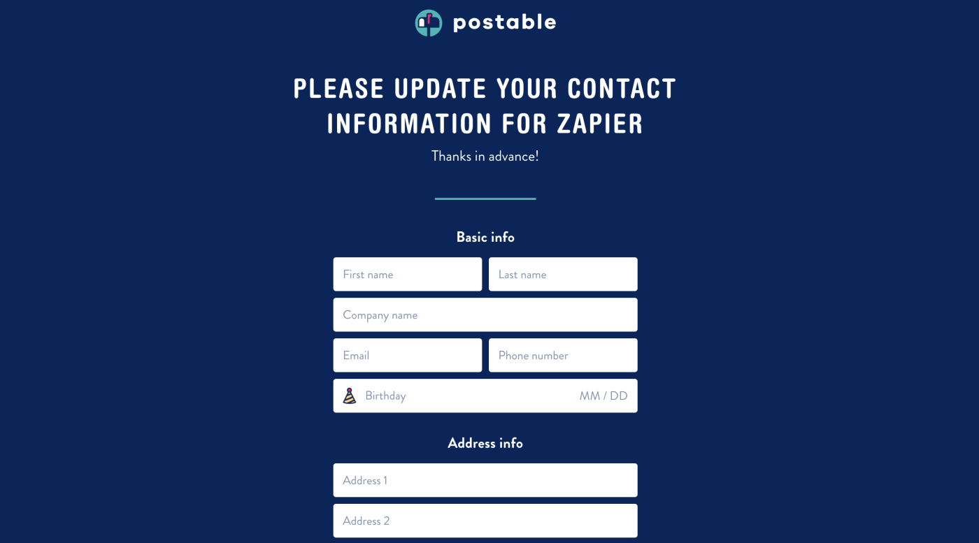 Example address request form from Postable. The headline of the form reads "please update your contact information for Zapier."