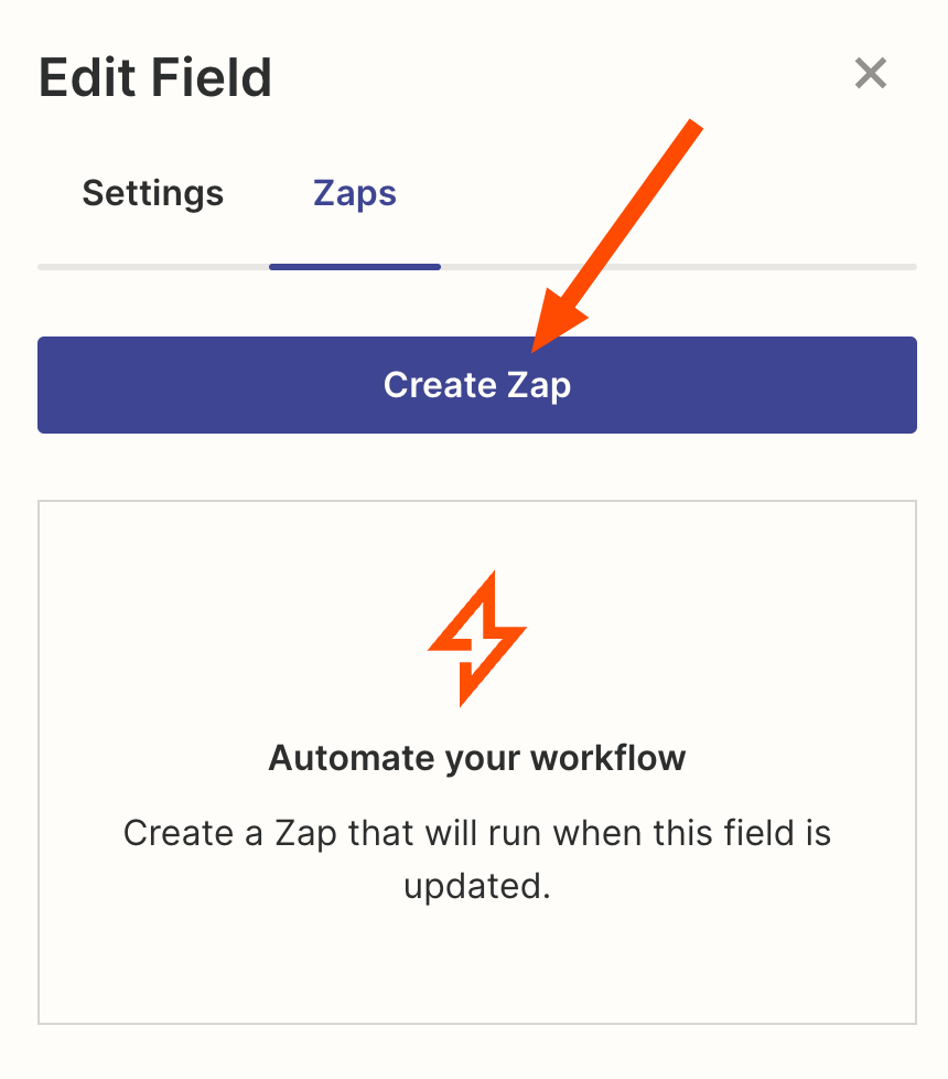 Click Create Zap from the Field Settings pane.