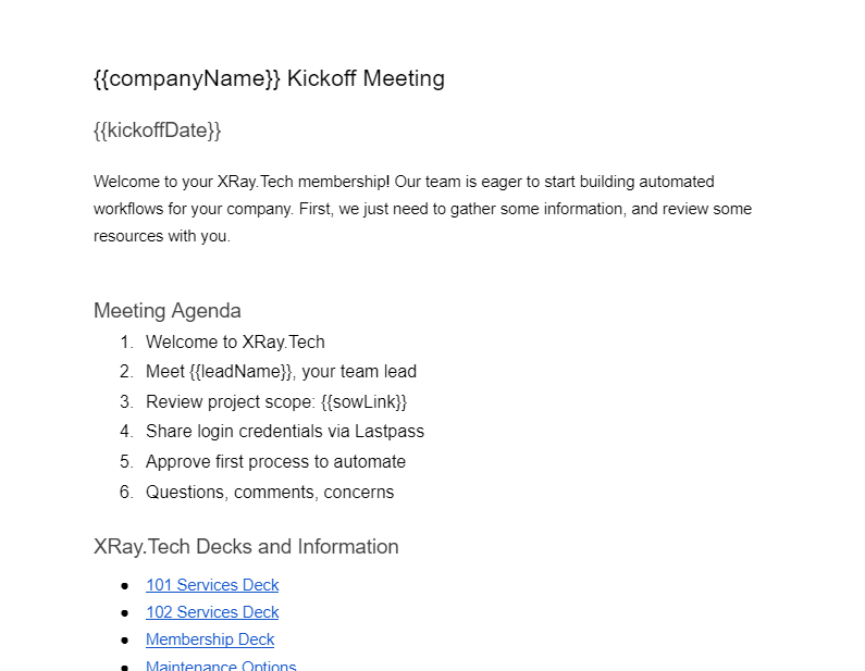 Formatting of a template in Google Docs with variables set apart by curly brackets. This example has {{companyName}} Kickoff Meeting at the top.