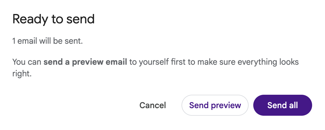 Gmail popup with options to send a preview of a Gmail mail merge or to send all. 