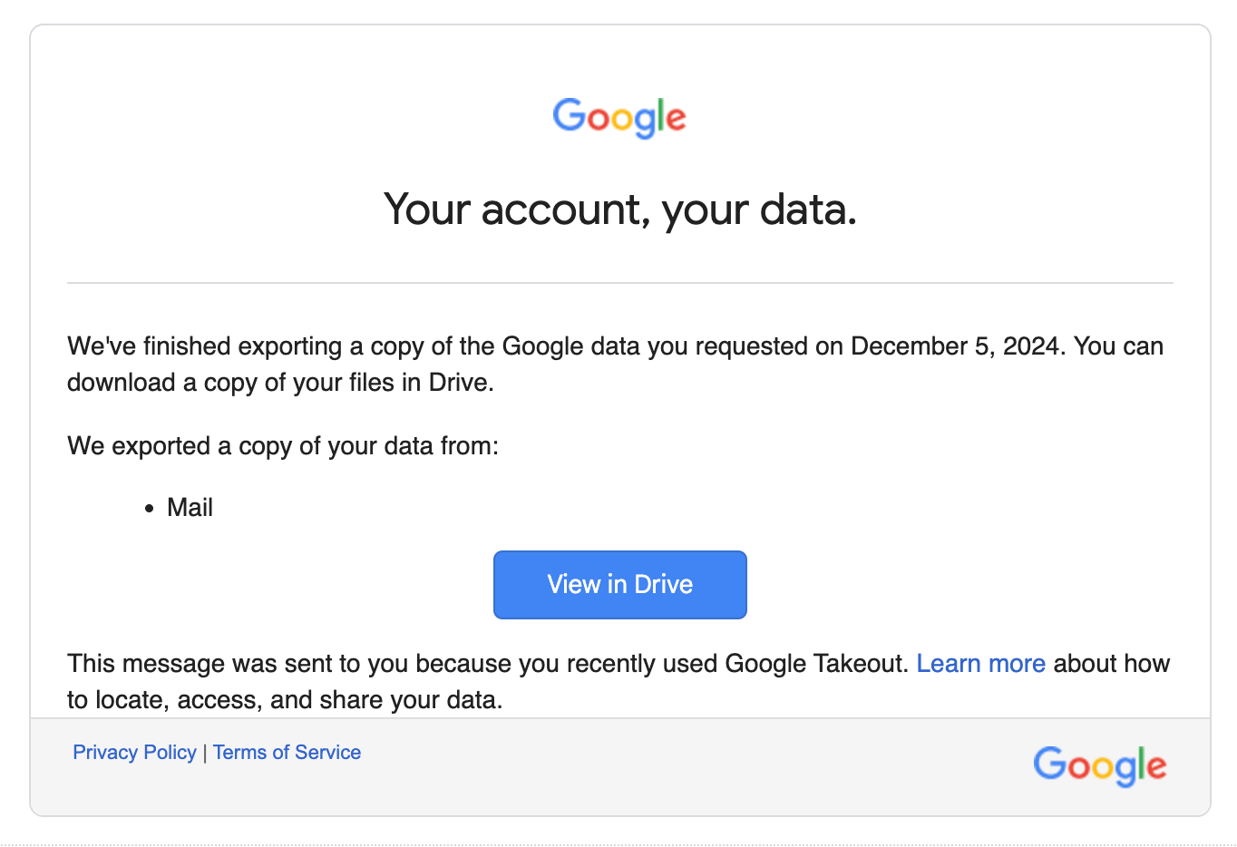 Screenshot of a Google Takeout confirmation email that states a copy of Google data is available for download in Google Drive.