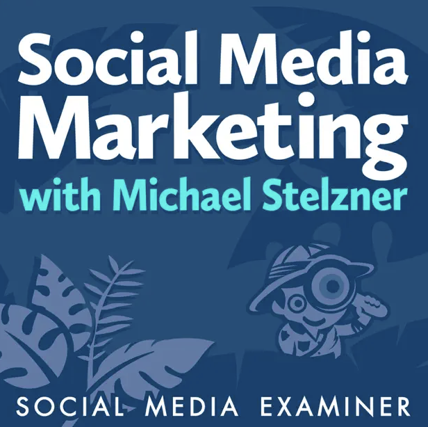 Social Media Marketing, our pick for the best marketing podcast for social media marketers.