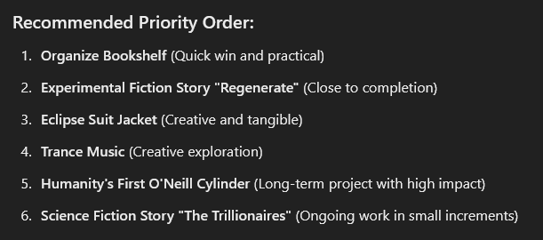 The AI's second generation, a simple list of tasks in order of suggested priority