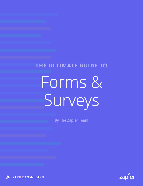 The Ultimate Guide to Forms & Surveys