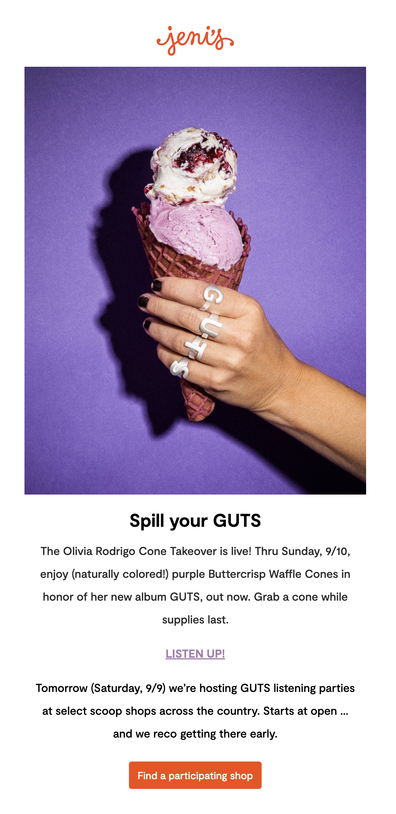 Promotional email from Jeni's showing a hand holding an ice cream cone with the text Spill your guts below it.