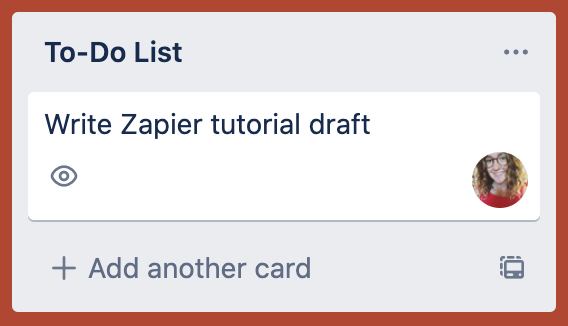 10 final Trello column header reads: "To-Do List." Trello card reads: "Write Zapier tutorial draft"