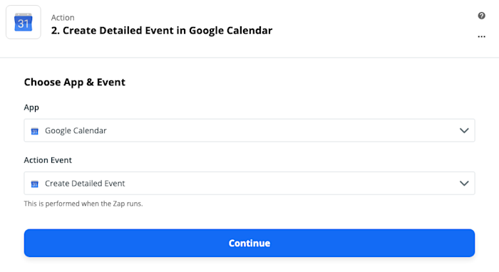 cómo-crear-eventos-de-calendario-desde-hoja de cálculo-tutorial-06-acción-paso Una captura de pantalla del paso de acción en el editor de Zap. Se selecciona Google Calendar como la aplicación y Crear evento detallado se selecciona como evento de acción.