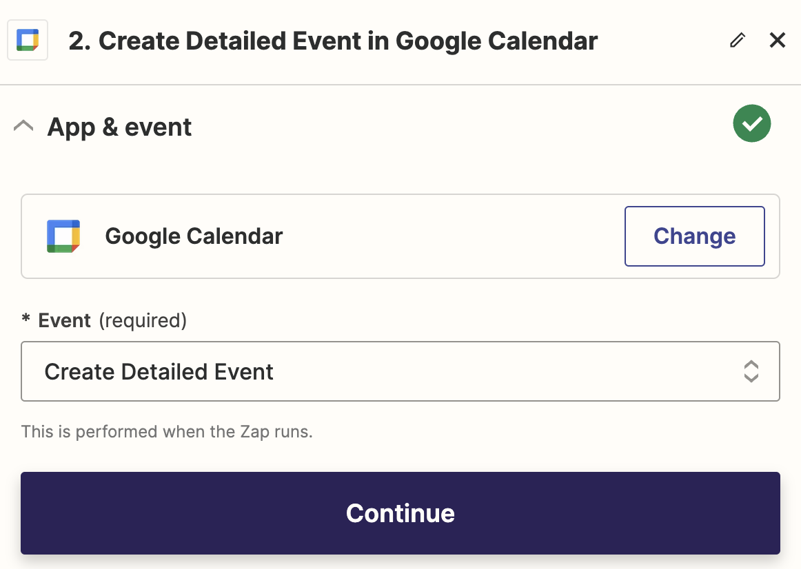 A screenshot of the action step in the Zap editor. Google Calendar is selected as the app and Create Detailed Event is selected as the action event. 
