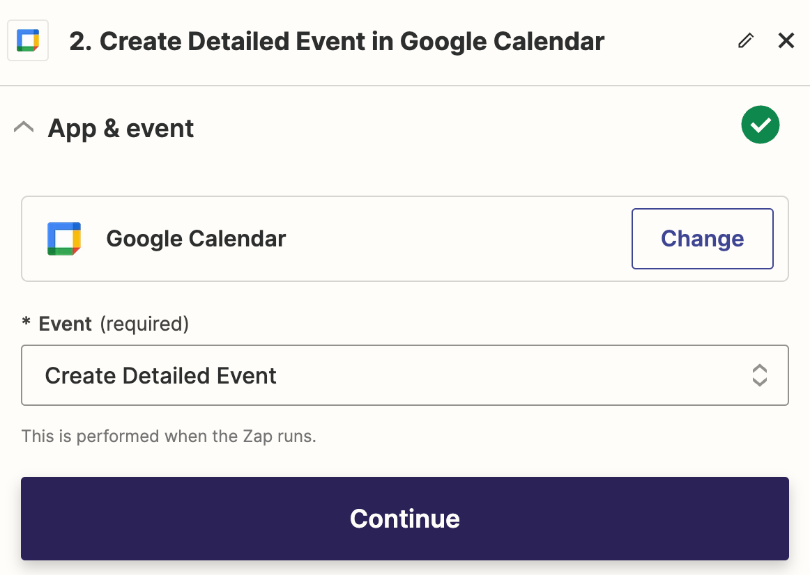 A screenshot of the action step in the Zap editor. Google Calendar is selected as the app and Create Detailed Event is selected as the action event. 