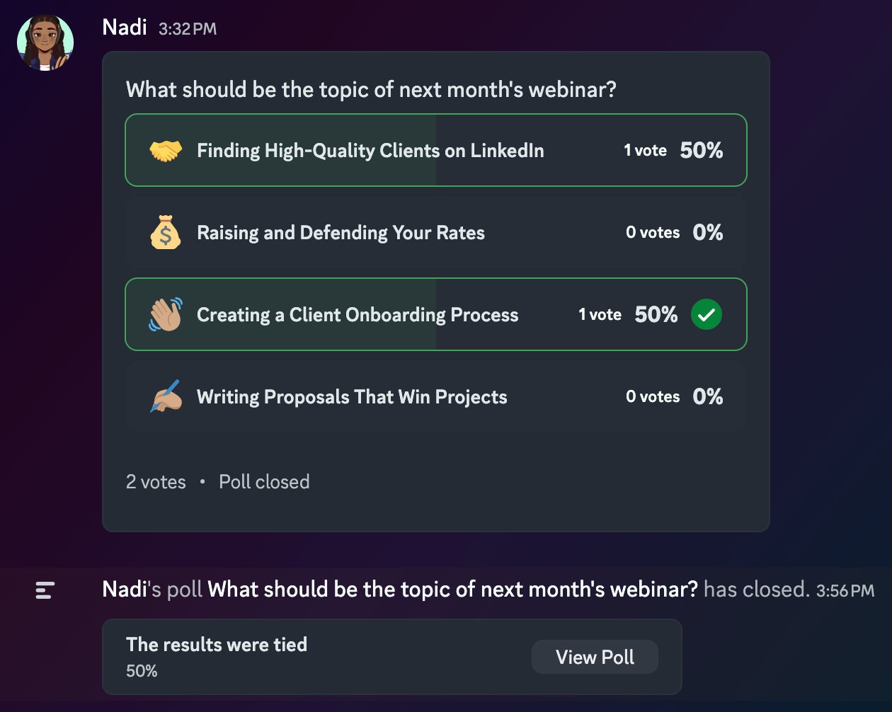 The message showing the winner of the poll