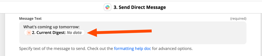 A screenshot showing an orange arrow pointing to a Slack message formatted in Zapier with information from a prior digest step brought in to display. 