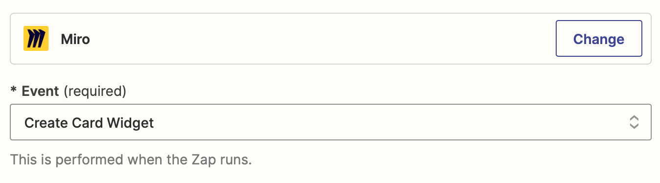 An action step in the Zap editor with Miro selected for the action app and Create Card Widget selected for the action event.