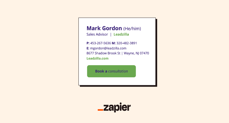 Image of a sales-oriented email signature example, including the person's name, pronouns, title, company name, email address, phone numbers, email address, physical address, and website, followed by a green button that says "book a consultation" 