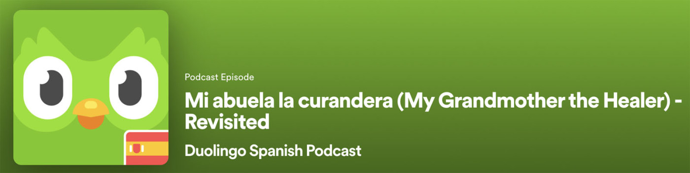 Screenshot of Spotify listing of a Duolingo Spanish Podcast episode.
