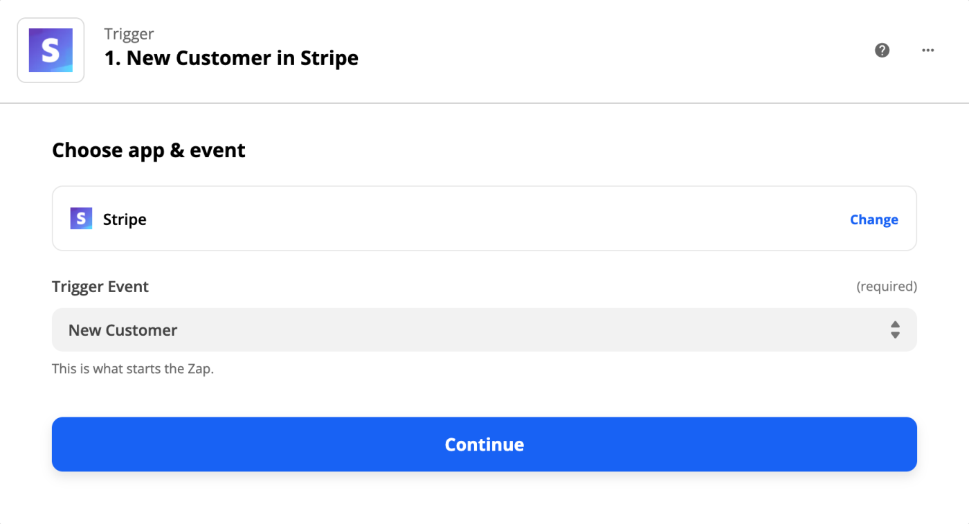 Choose Stripe as your app and New Customer as your trigger event.