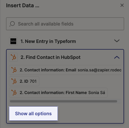 Click the "Show all options" button at the bottom of the dropdown menu to see all the data from the search step.