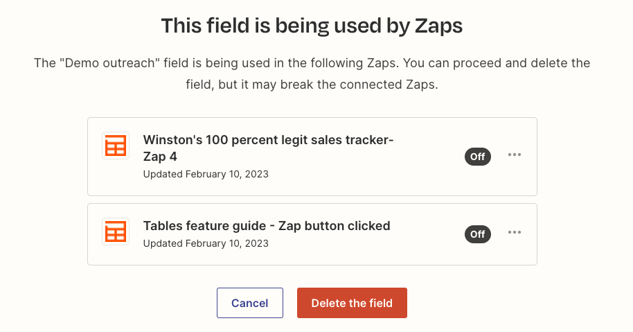 Zapier Tables will alert if a change to a table will affect a Zap and show the Zaps affected.