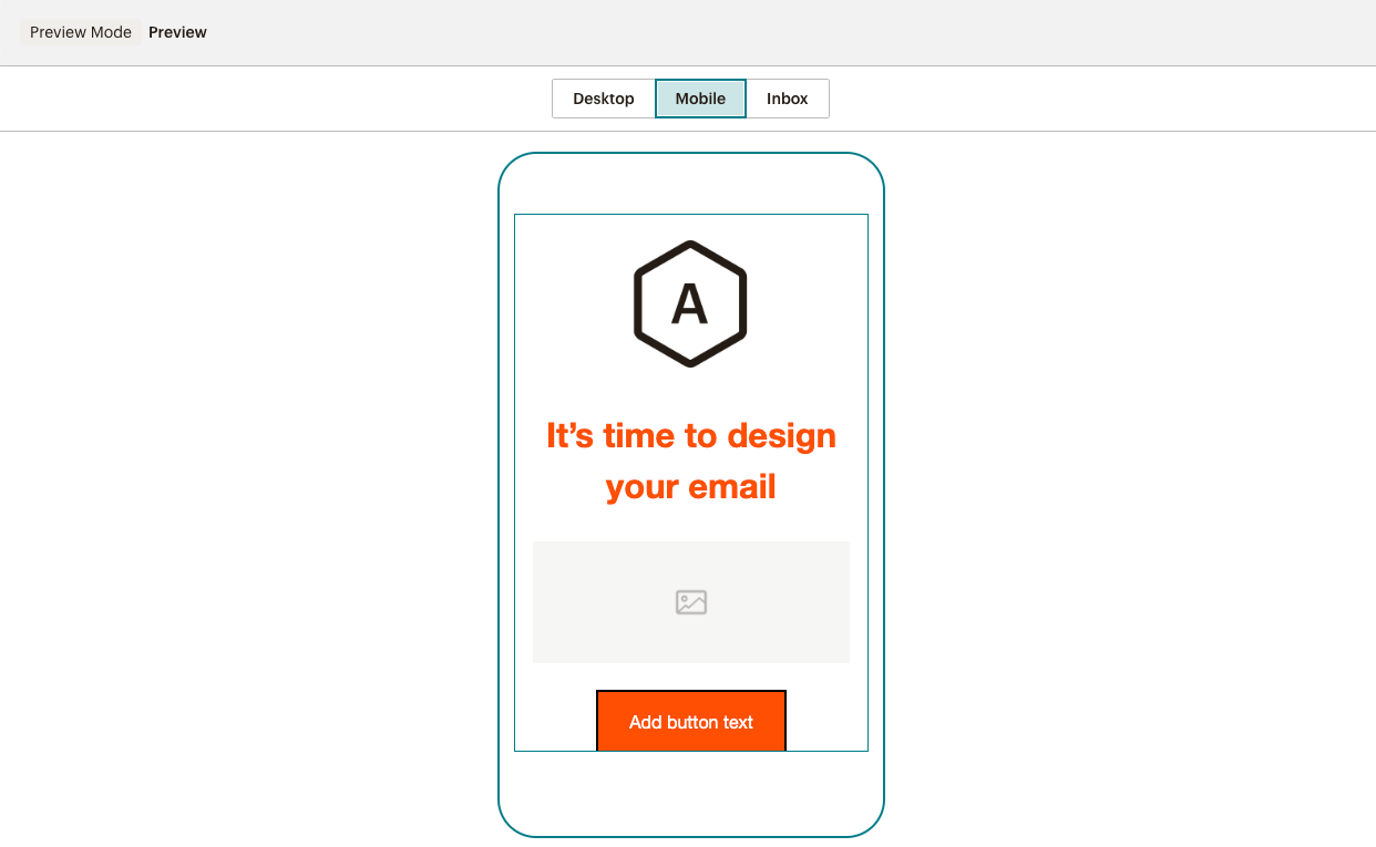 Screenshot of mobile layout editing in Mailchimp preview feature showing newsletter with heading reading It's time to design your email.