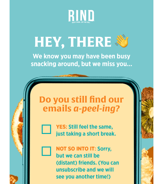 Rind email asking if the subscriber is still interested