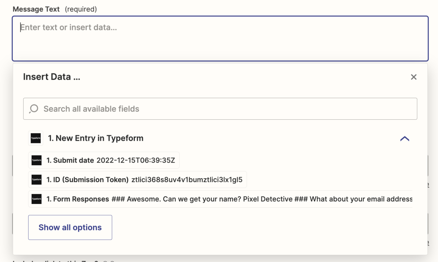 Underneath the Message Text field, the Insert Data dropdown is shown with a list of data points from the previous Typeform step.