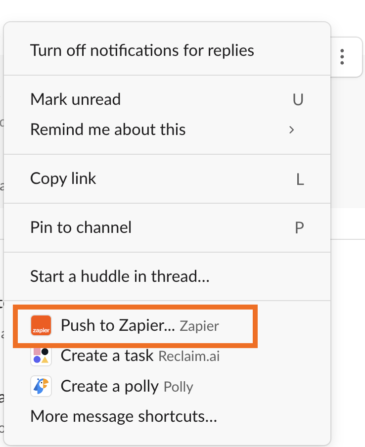 Click the three dots to the right of any message and select the Push to Zapier option. 