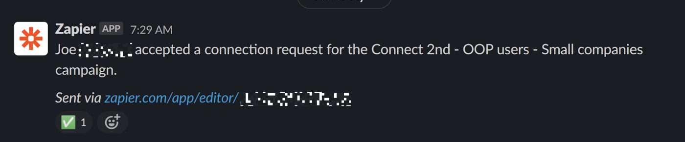 A screenshot of a Slack message sent via a Zap that says "Joe accepted a connection request for the Connect 2nd - OOP users - Small companies campain."