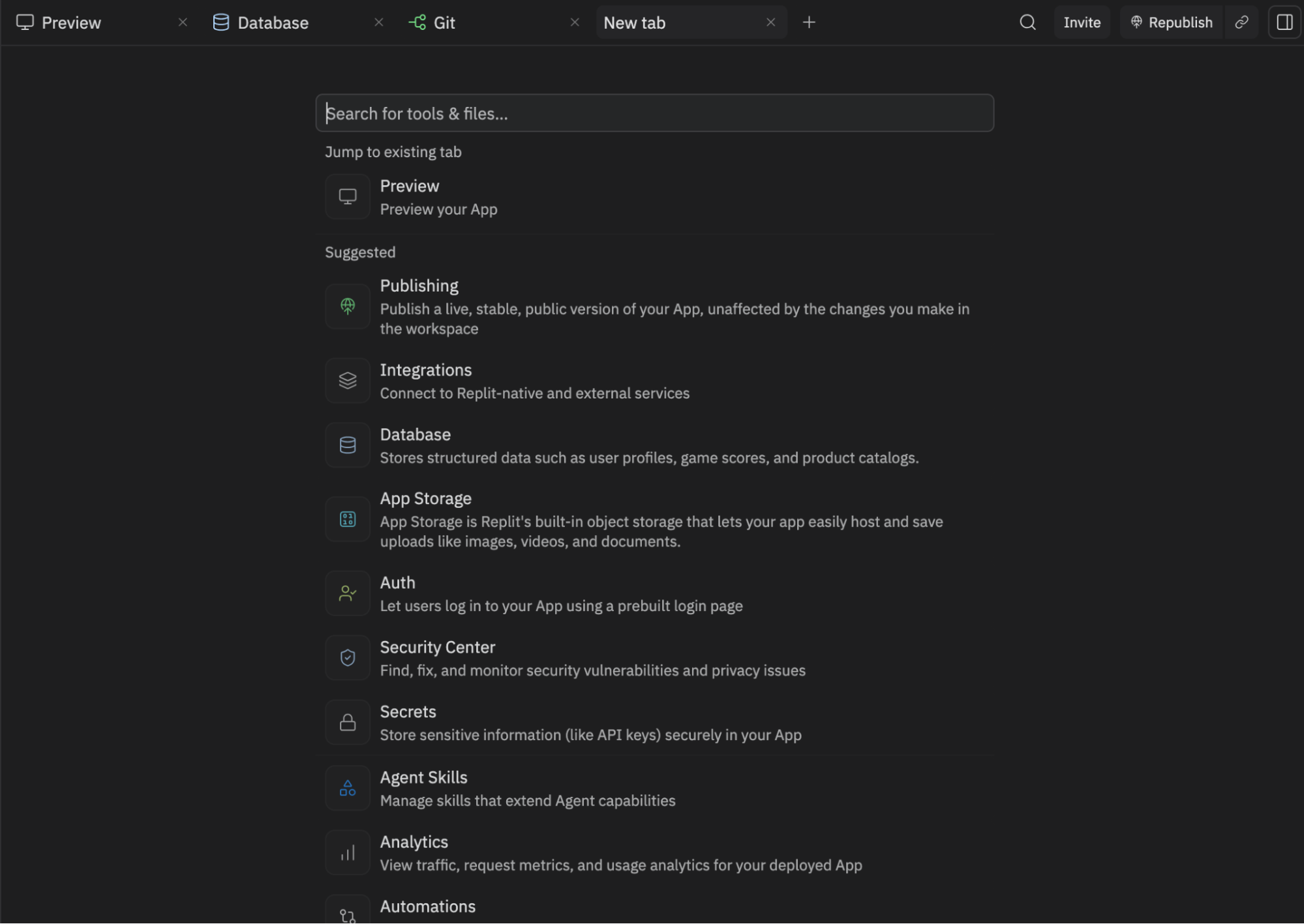 In Replit, you can view and customize different elements of your app’s infrastructure by opening a new tab inside your editor.