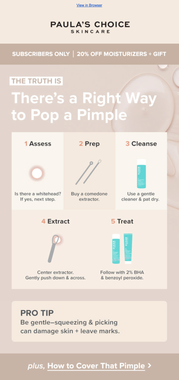 An example of a product education email, where Paula's Choice Skincare shows subscribers how to pop a pimple