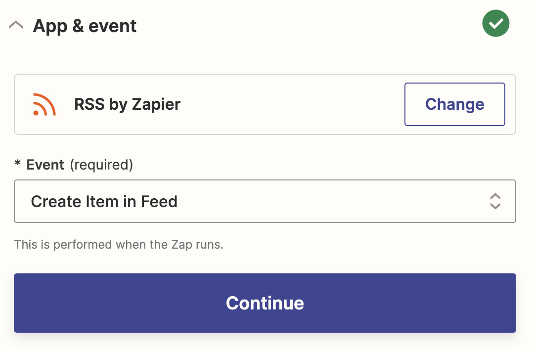 A screenshot of the action step in the Zap editor. The app RSS by Zapier is selected from the app dropdown menu. Create Item in Feed is selected in the action event dropdown.