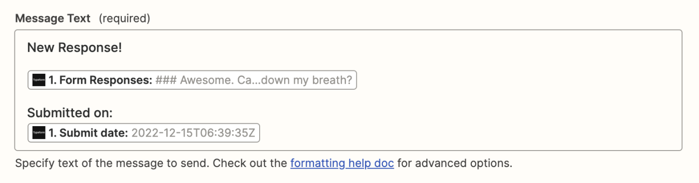 In the Message Text field, text and data points from Typeform have been added to show new responses to a form.