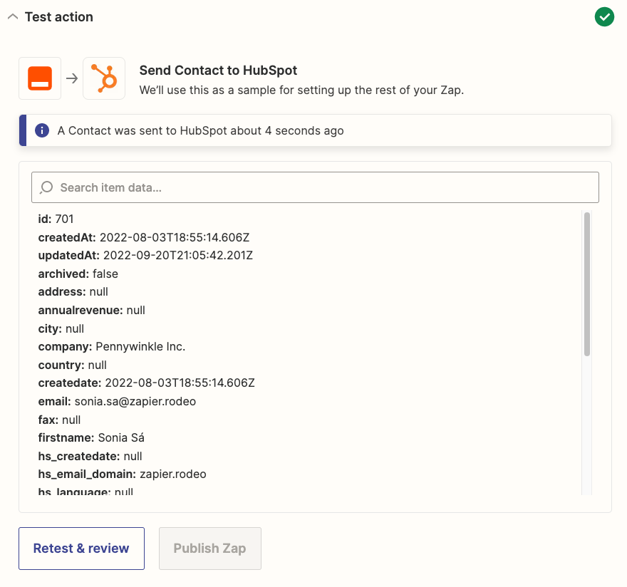 After the testing an action, the Zap editor will preview the list of data it updated, according to how you set it up earlier. 