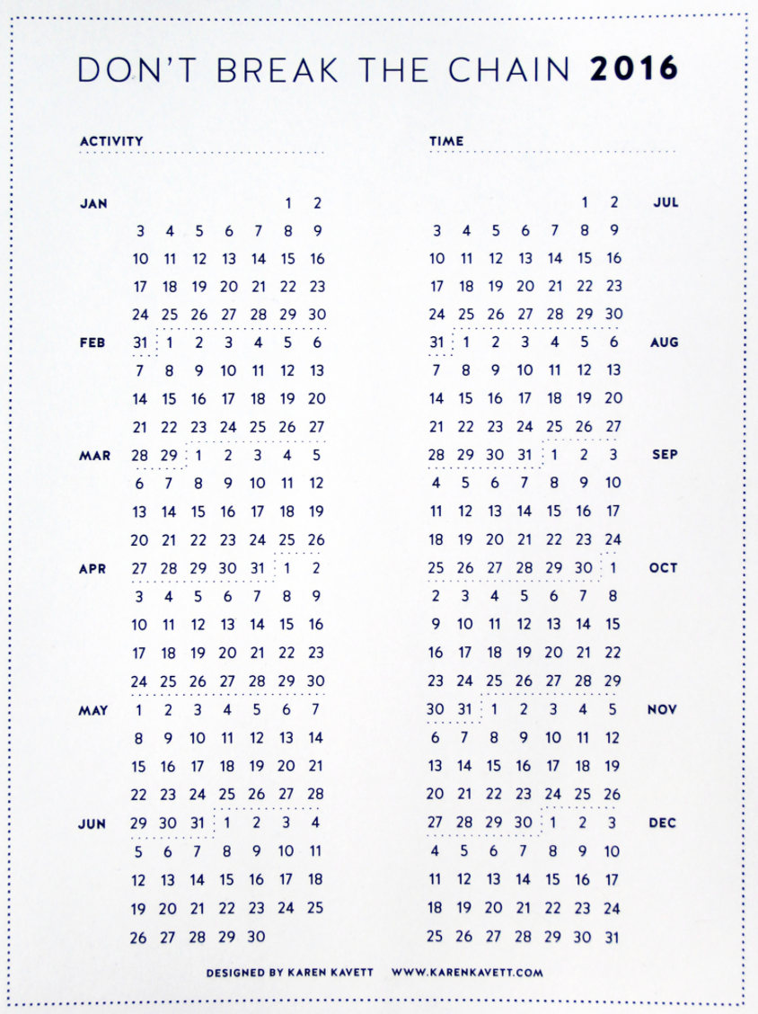 "Don't break the chain" calendar