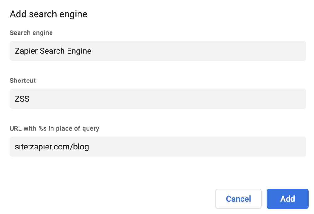 A Google Chrome add search engine window with the required fields filled in so that the shortcut Z S S will automatically populate site:zapier.com/blog.