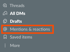 A screenshot of the left-hand Slack menu. A red box highlights the "Mentions and reactions" menu item.