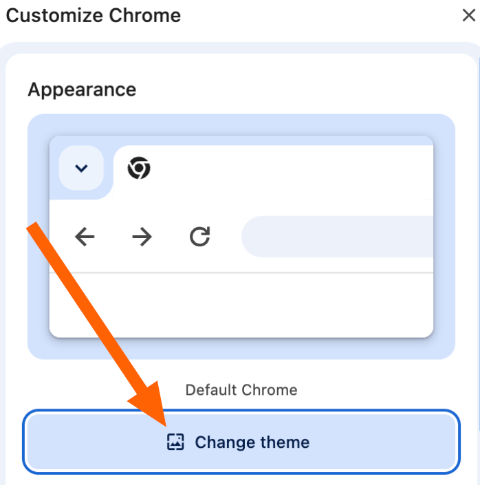 In the customization menu in Chrome, click Change theme.