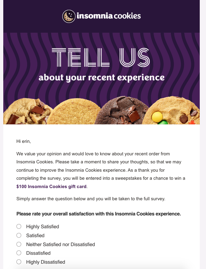 Screenshot of a thank you email from Insomnia Cookies asking the writer to complete a survey to be entered into a sweepstakes