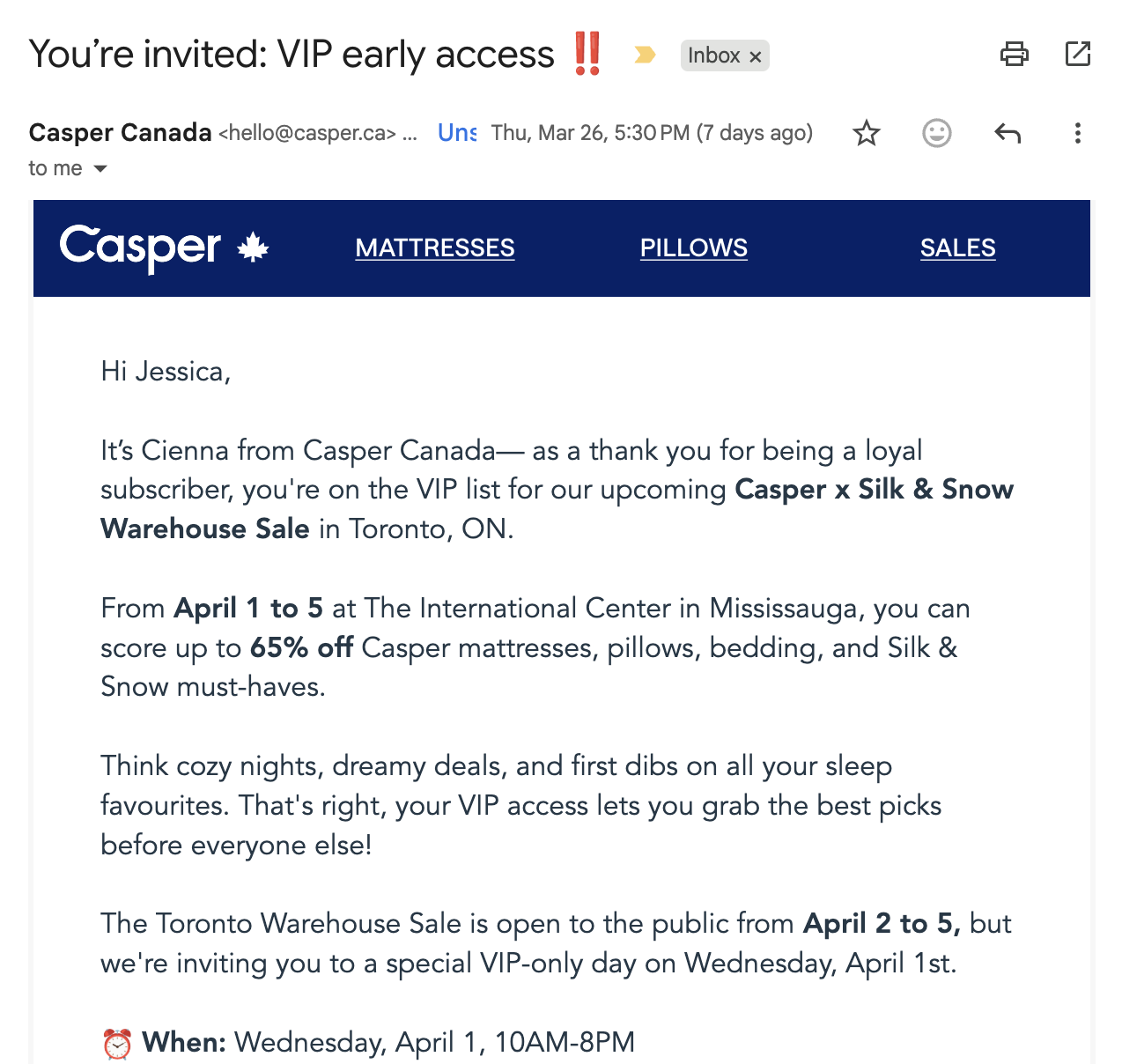 Email segmentation idea from Casper. The message is a geo-targeted invitation to a previous customer to a warehouse sale. 