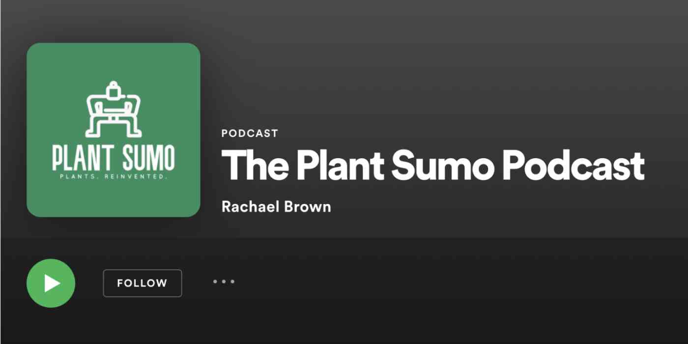 Hero image with a screenshot of the Plant Sumo podcast