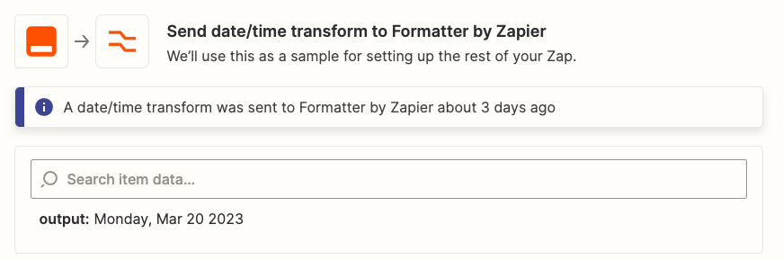 Test your Formatter step to preview the appearance of your custom date format.