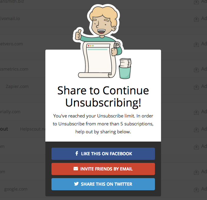 Unroll.Me dialog box reads "Share to Continue Unsubscribing: You've reached your Unsubscribe limit. In order to Unsubscribe from more than 5 subscriptions, help out by sharing below."