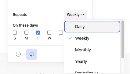 A menu to select the frequency of a repeated task, with Weekly selected.