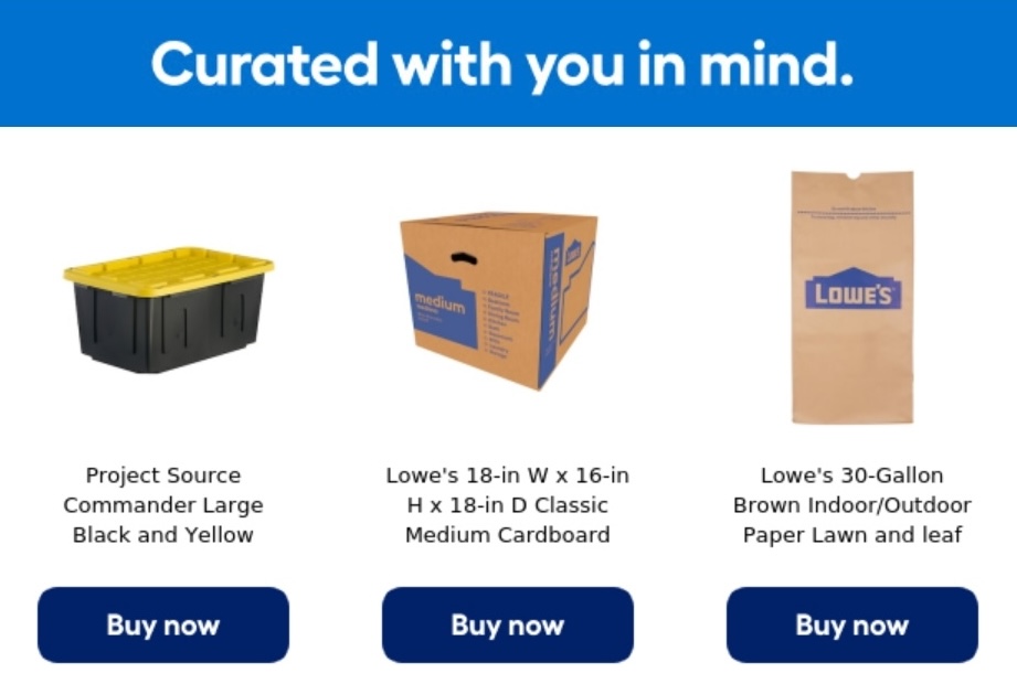 Recommendations from a Lowe's drip marketing email