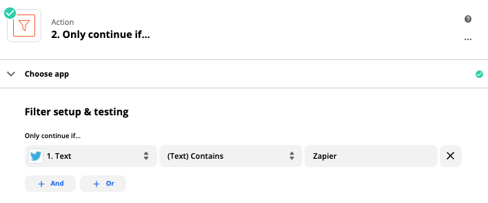 A Filter set up to only allow a Zap to proceed if the text contains a specific term, in this case "Zapier".