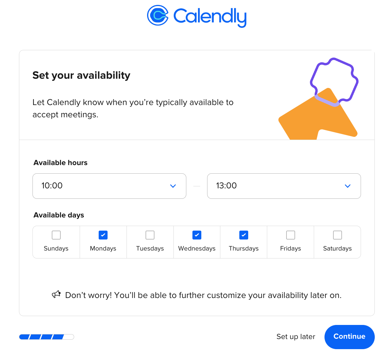 How to set your availability when you first create your Calendly account.