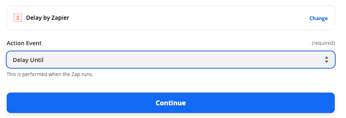 A screenshot of the action setup for a Zap showing Delay by Zapier selected as the app and "Delay Until" as the action event. A blue button reading "Continue" is at the bottom.